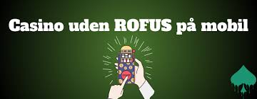 Casino Uden Rufus En Guide til Nethallens Bedste Muligheder Casino Uden Rufus En Guide til Nethallens Bedste Muligheder