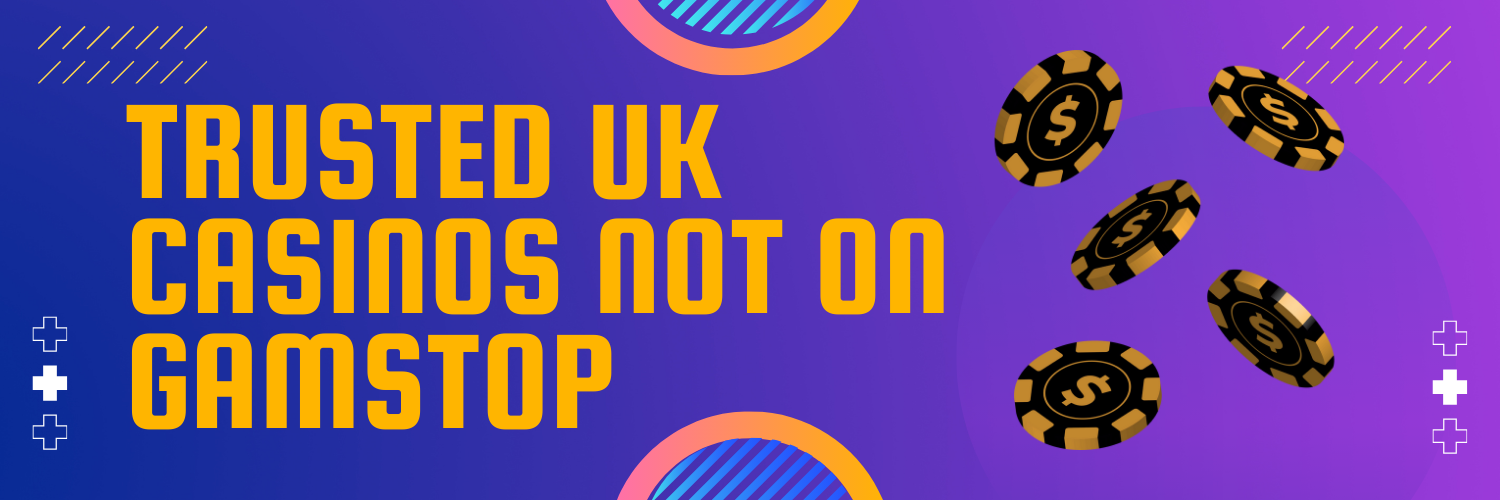 Discover Casino Sites Not on GamStop Play Without Restrictions 1784536113